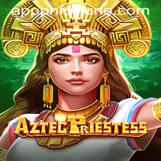 Explore the Mystical World of AztecPriestess Amidst Modern Gaming Trends