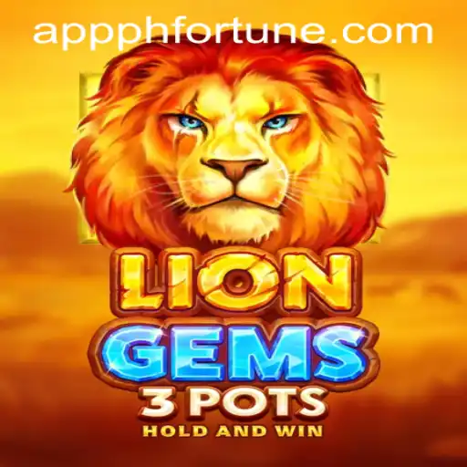 Experience the Thrill of LionGems3pots: The Latest Addition to Online Gaming